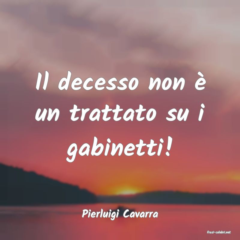 frasi di Pierluigi Cavarra