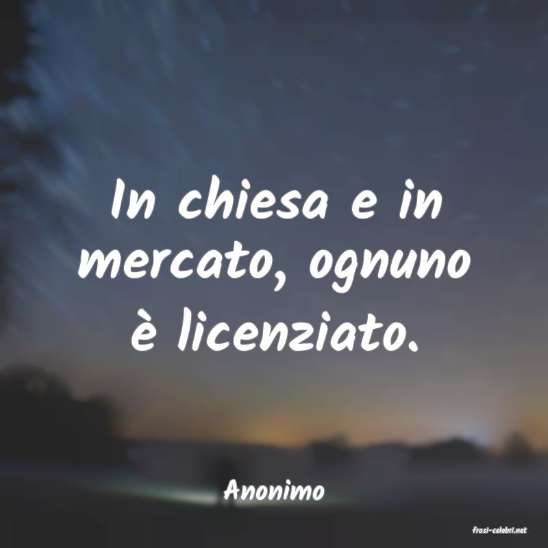 frasi di Anonimo