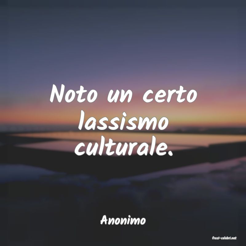 frasi di Anonimo