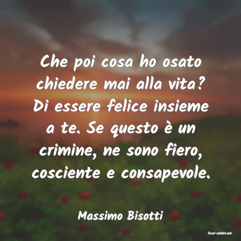 frasi di Massimo Bisotti
