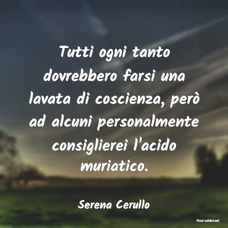 frasi di Serena Cerullo