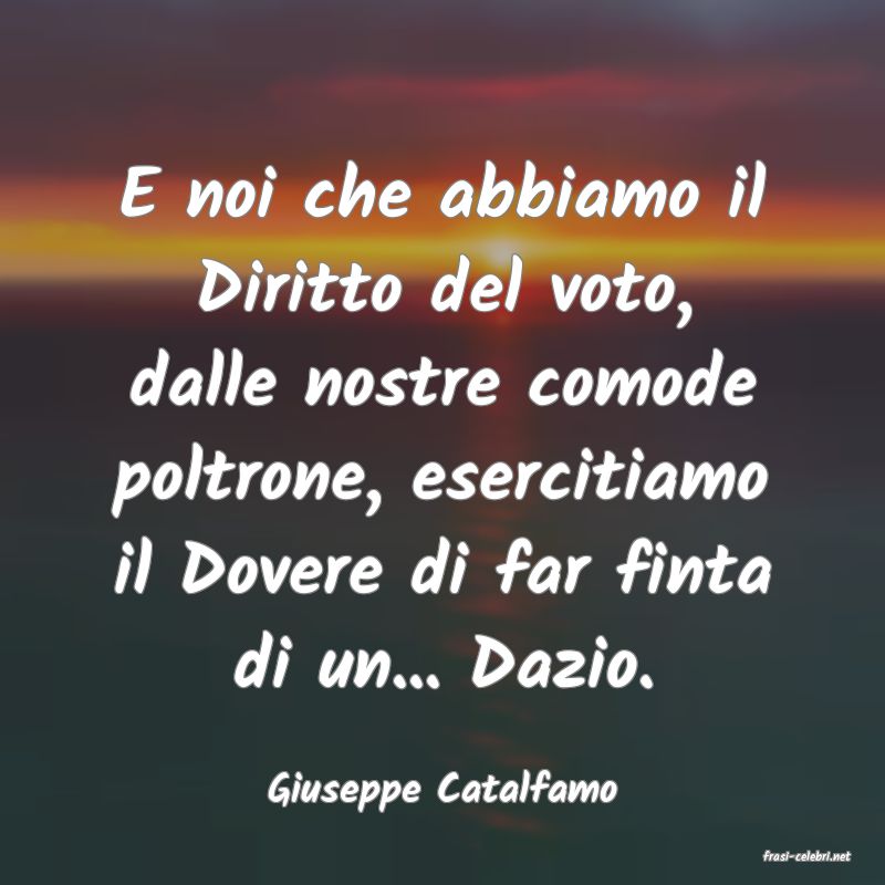 frasi di Giuseppe Catalfamo