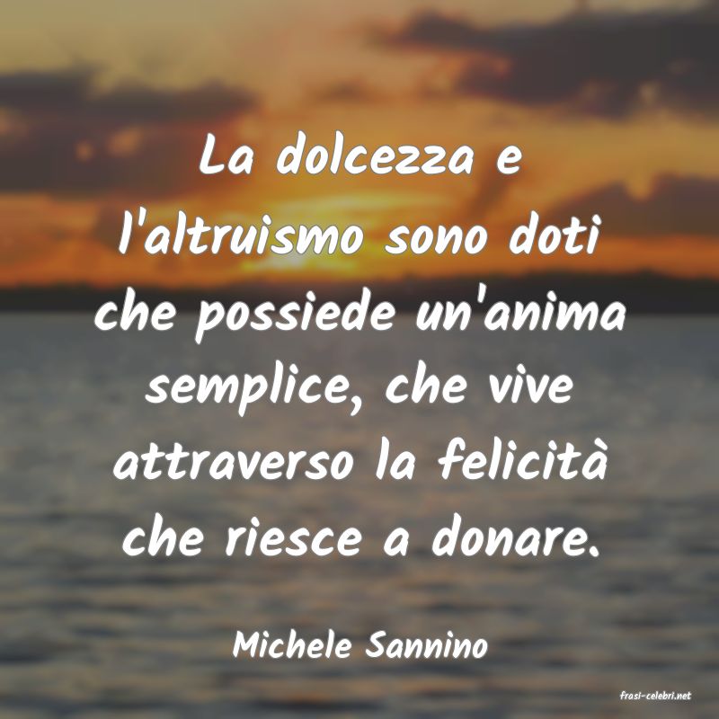 frasi di Michele Sannino