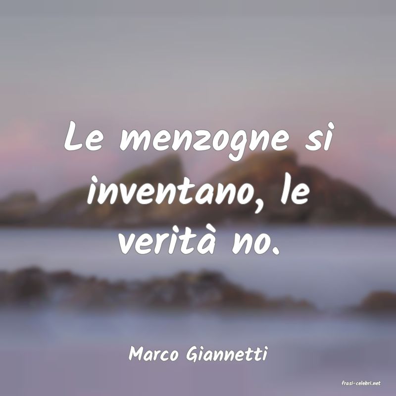 frasi di Marco Giannetti