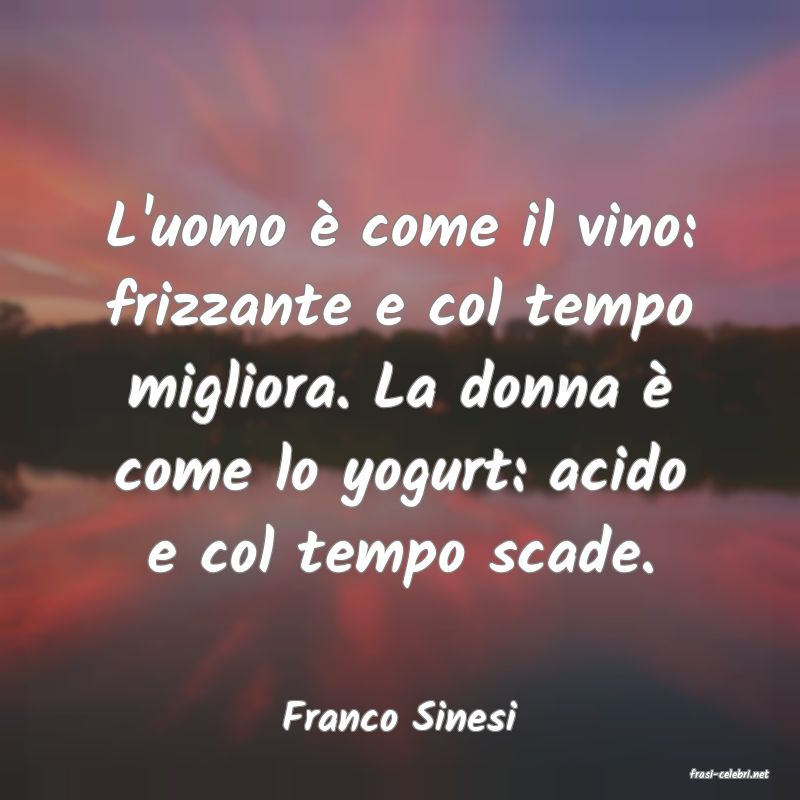 frasi di Franco Sinesi
