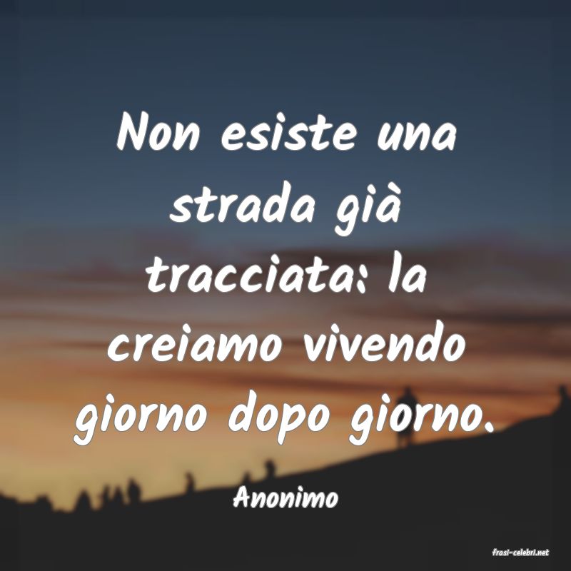 frasi di  Anonimo
