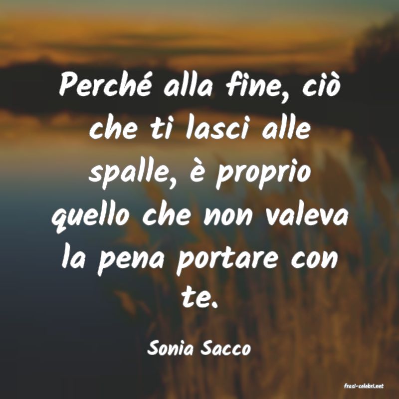 frasi di  Sonia Sacco
