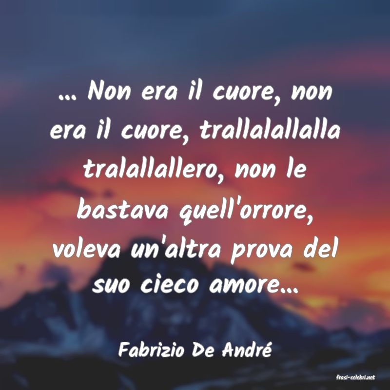 frasi di Fabrizio De Andr�