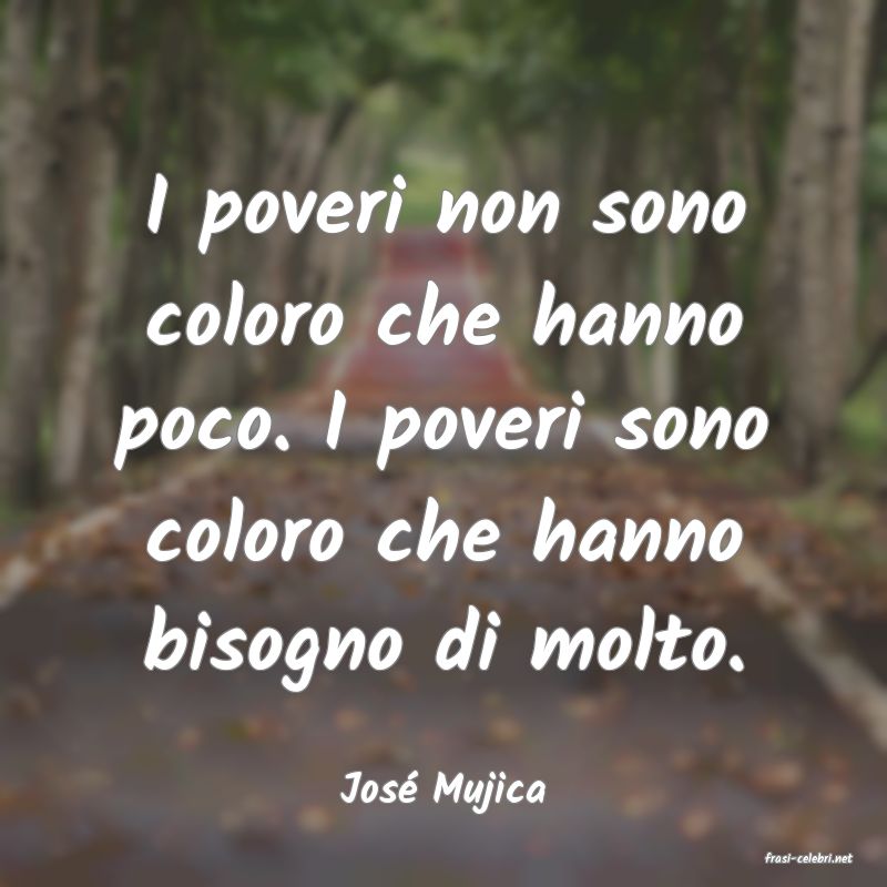 frasi di Jos Mujica