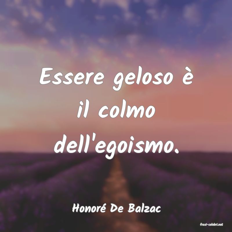 frasi di Honor De Balzac