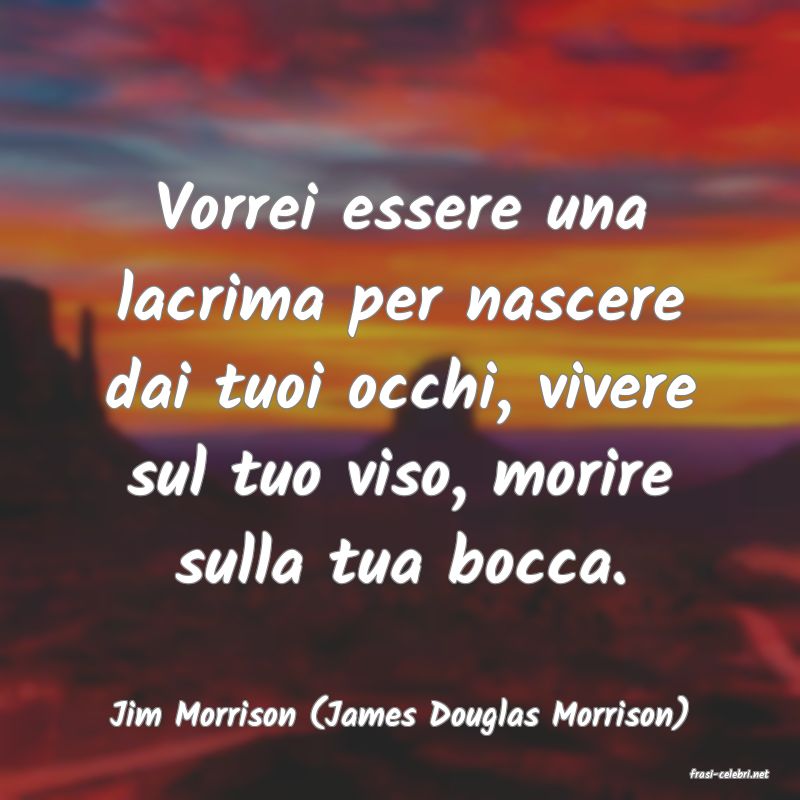 frasi di Jim Morrison (James Douglas Morrison)