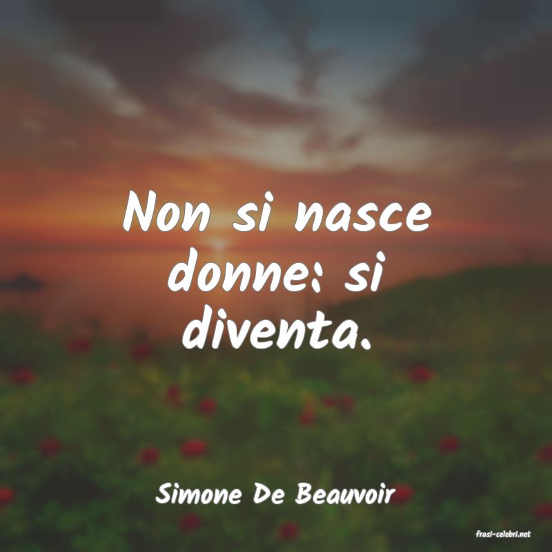frasi di Simone De Beauvoir