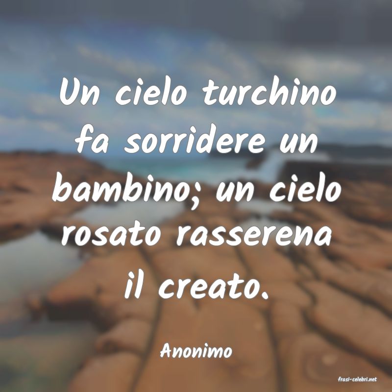 frasi di Anonimo