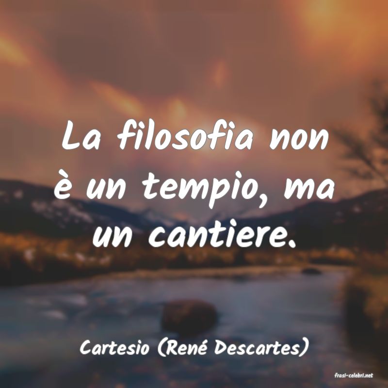 frasi di Cartesio (Ren� Descartes)