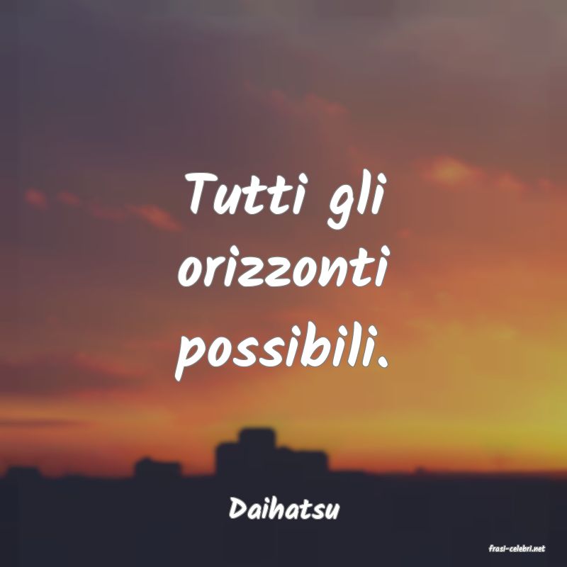 frasi di Daihatsu
