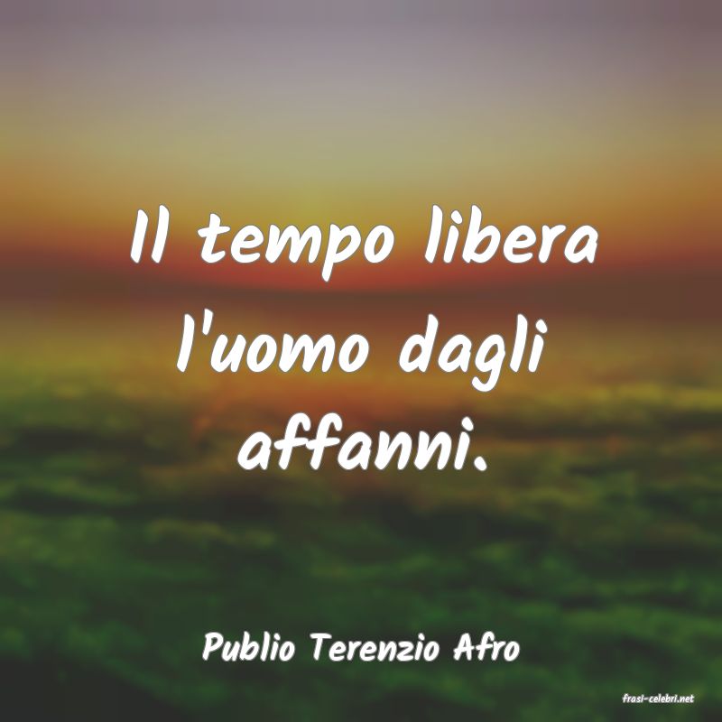 frasi di Publio Terenzio Afro