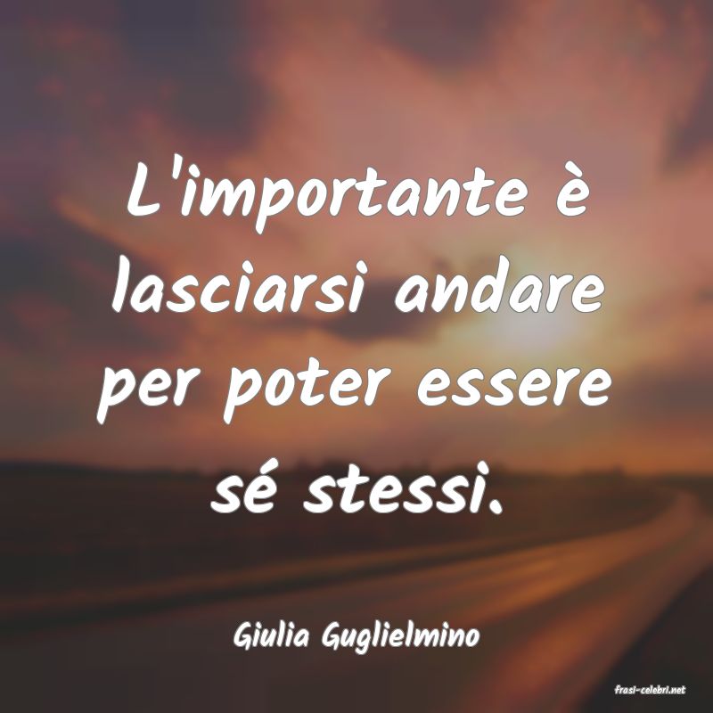 frasi di Giulia Guglielmino