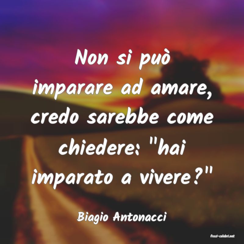 frasi di Biagio Antonacci