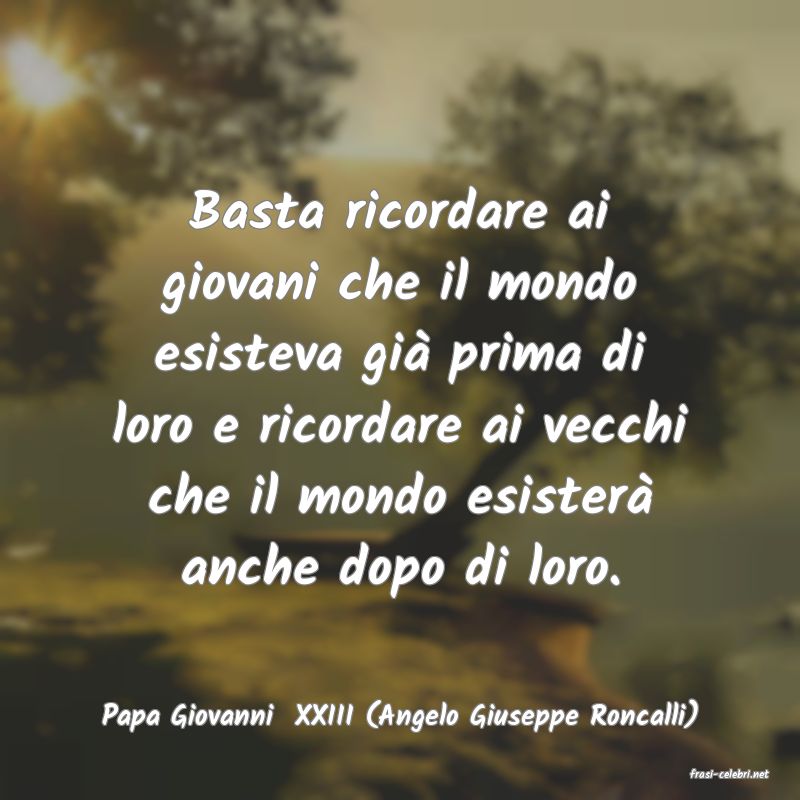 frasi di Papa Giovanni  XXIII (Angelo Giuseppe Roncalli)