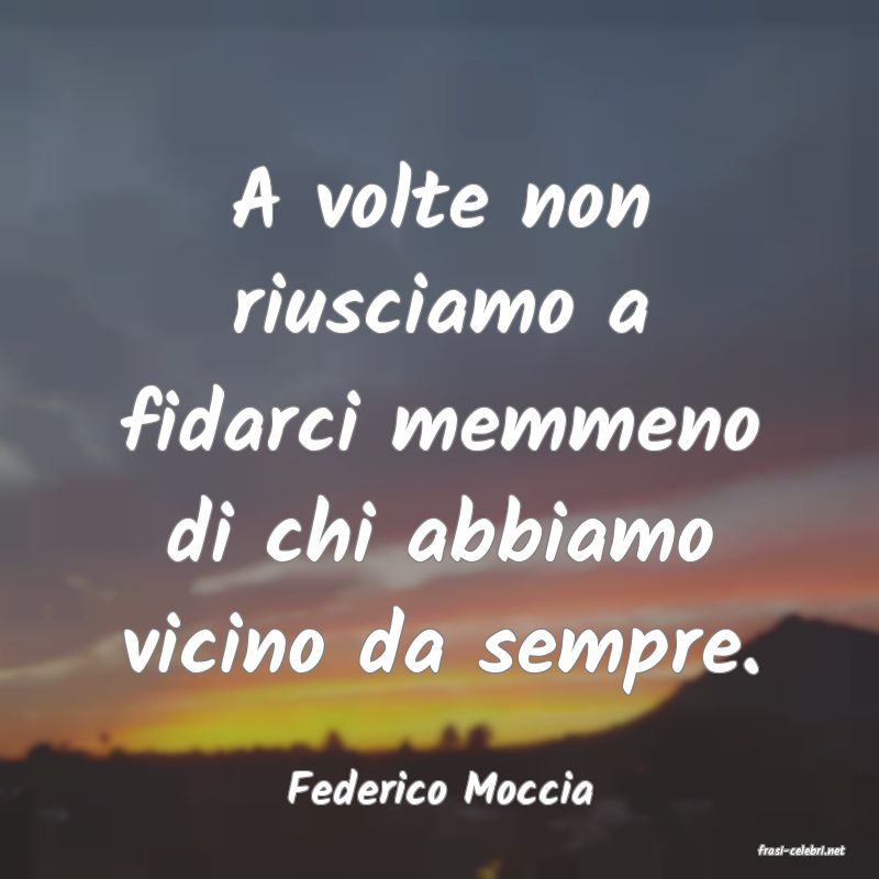 frasi di Federico Moccia