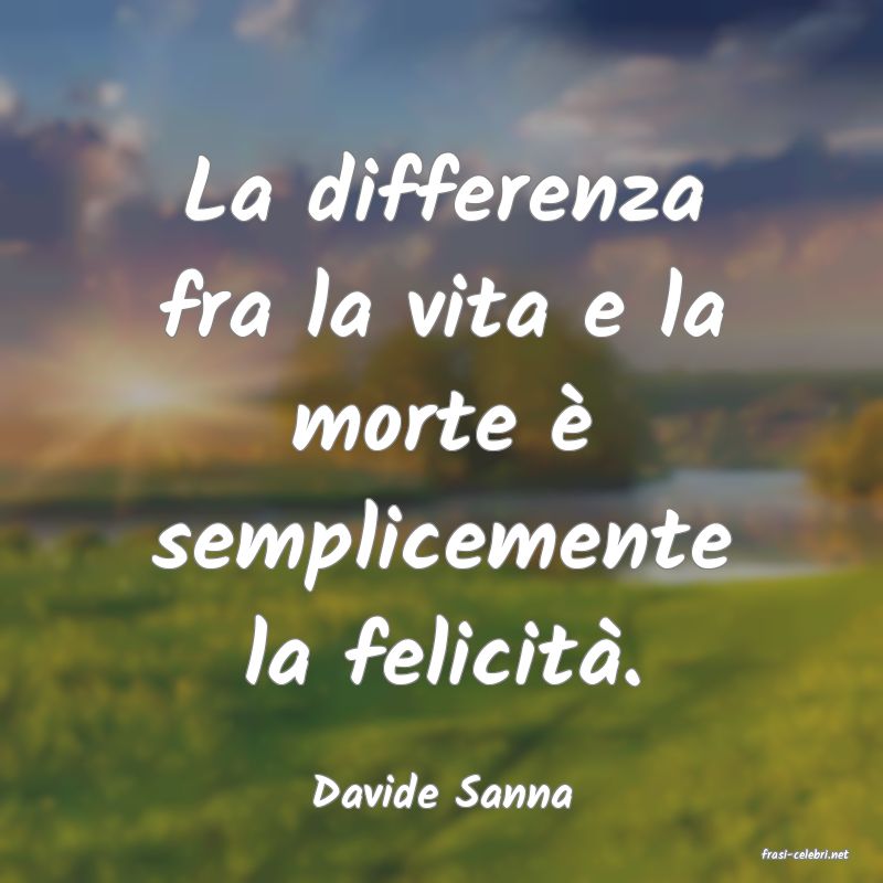frasi di Davide Sanna