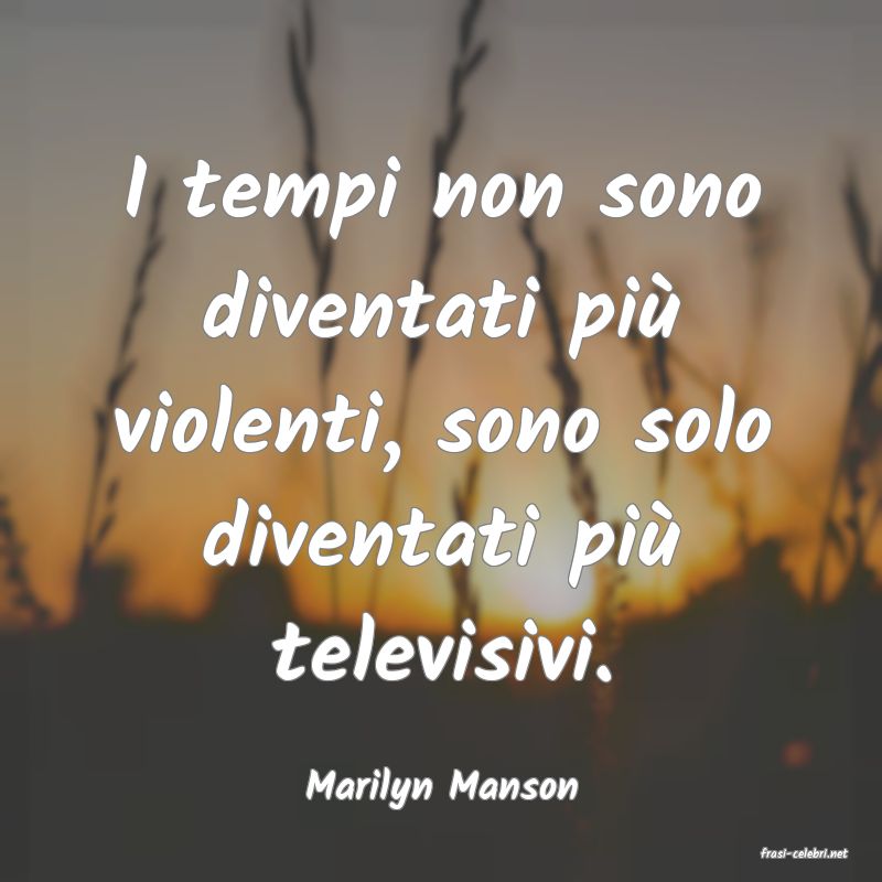frasi di Marilyn Manson