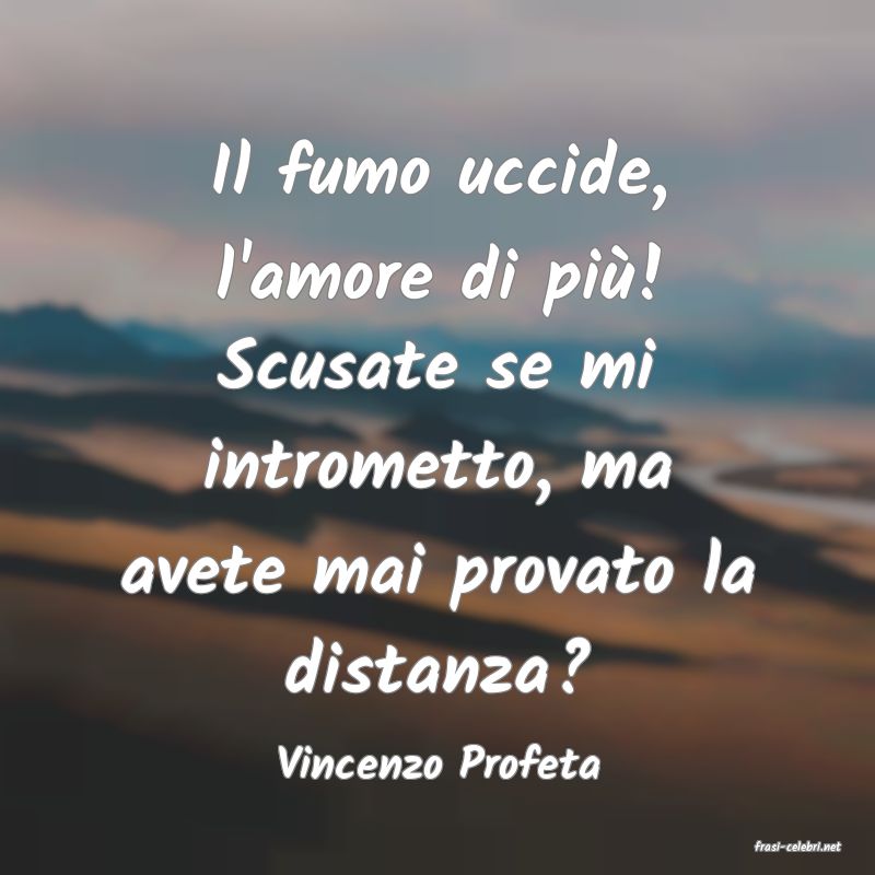 frasi di  Vincenzo Profeta

