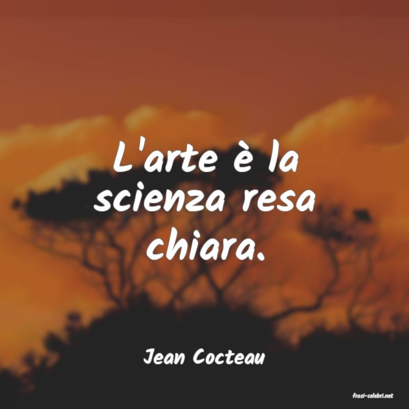 frasi di  Jean Cocteau
