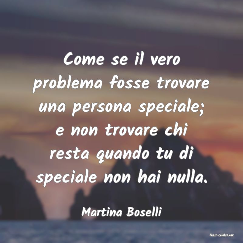 frasi di  Martina Boselli

