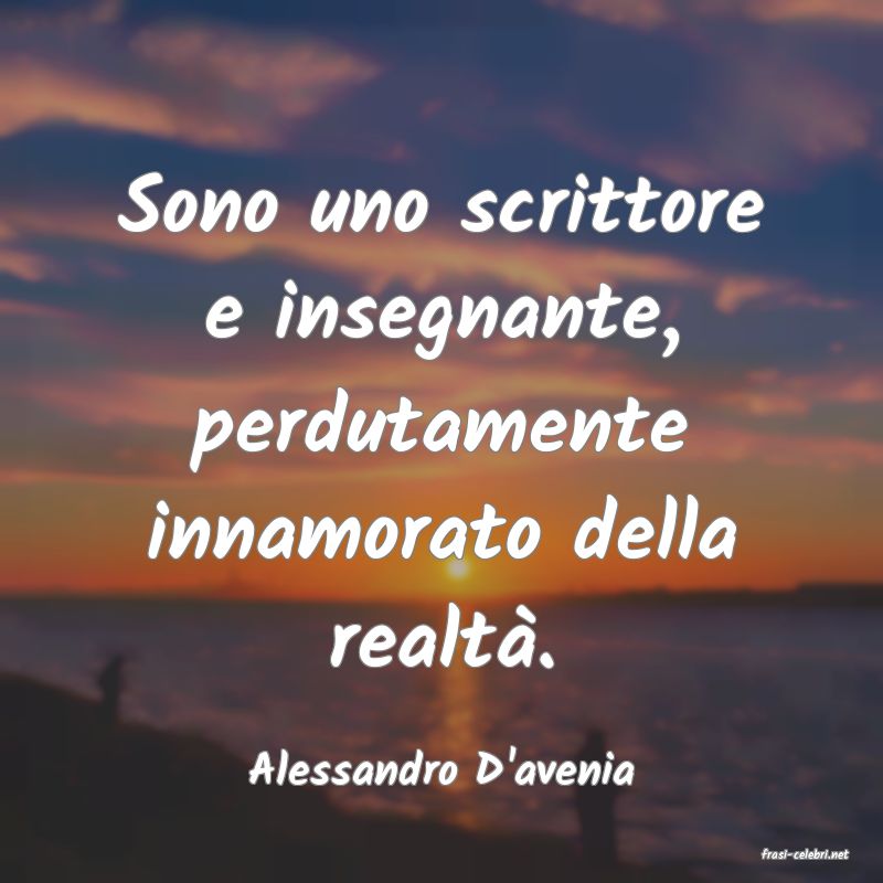 frasi di  Alessandro D'avenia
