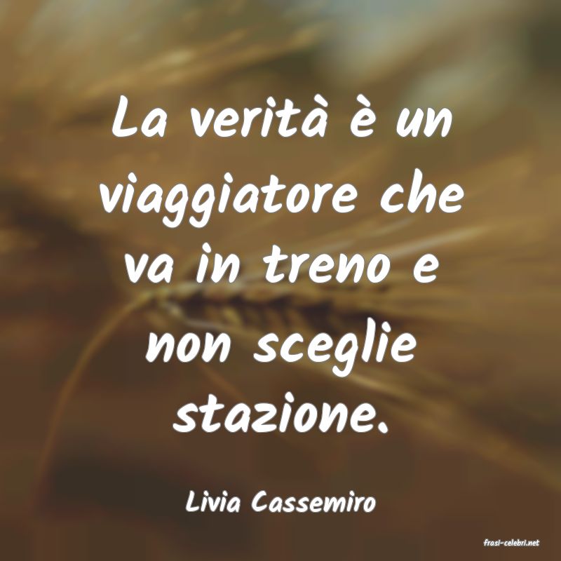 frasi di Livia Cassemiro