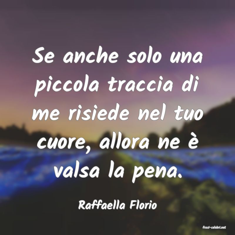 frasi di Raffaella Florio
