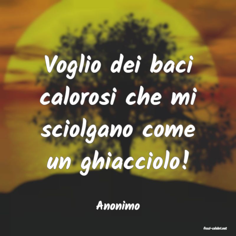 frasi di  Anonimo
