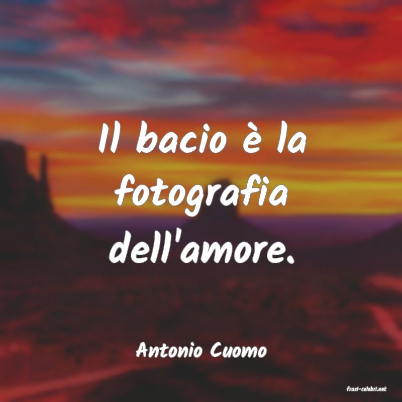 frasi di  Antonio Cuomo
