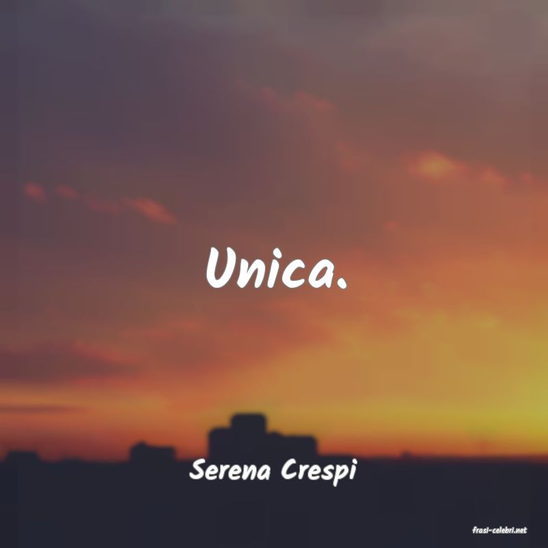 frasi di  Serena Crespi
