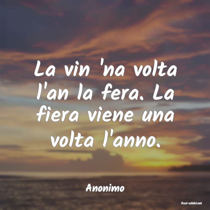 frasi di Anonimo