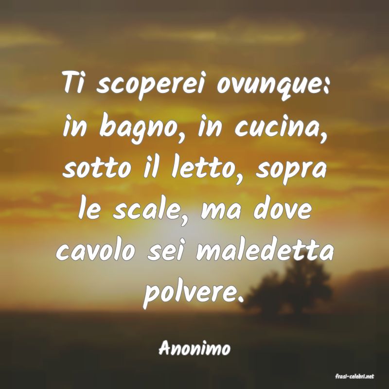 frasi di Anonimo