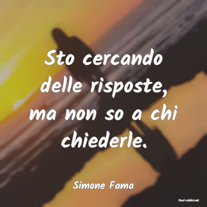 frasi di Simone Fama