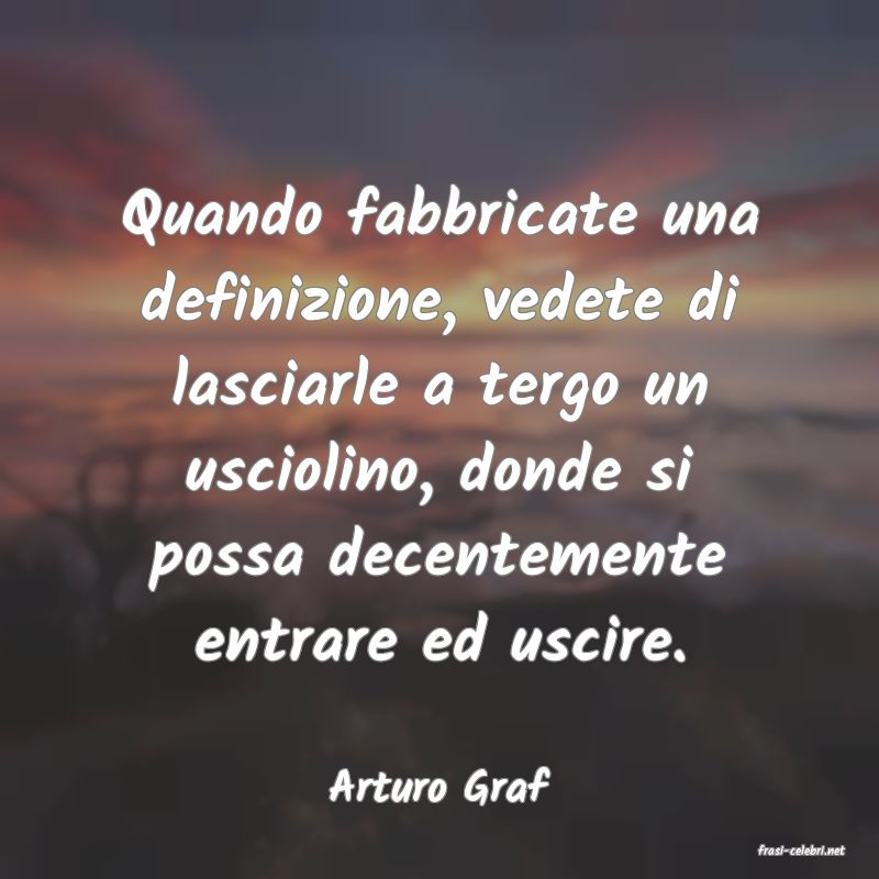 frasi di Arturo Graf