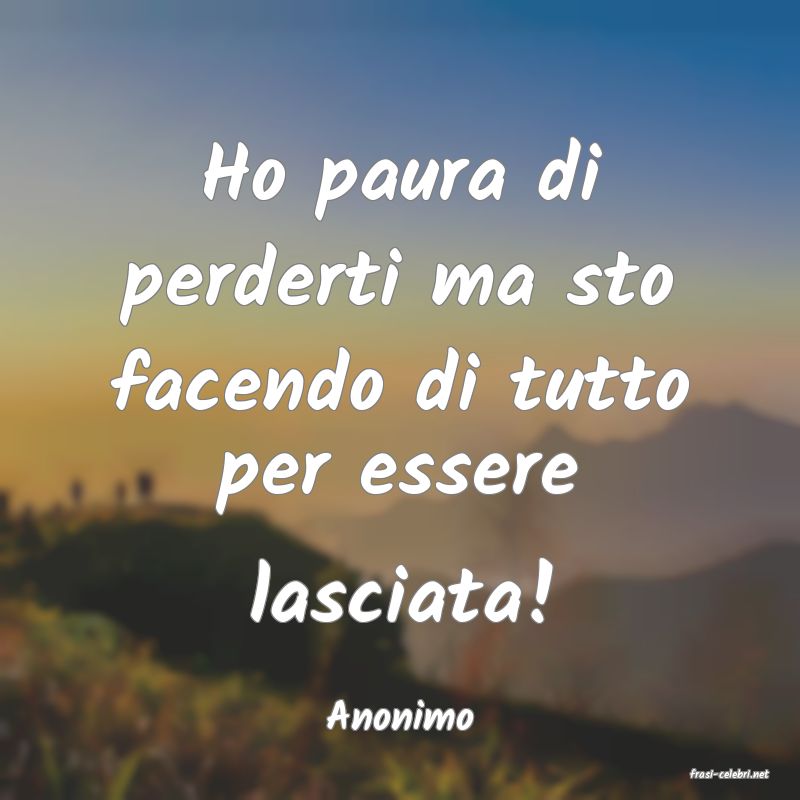 frasi di Anonimo