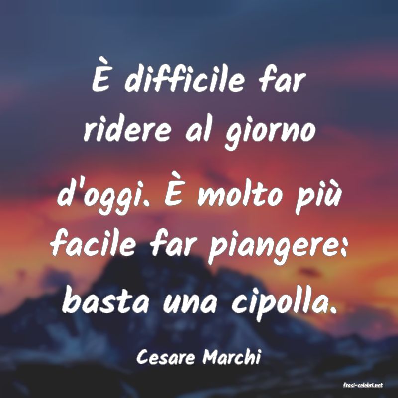 frasi di Cesare Marchi