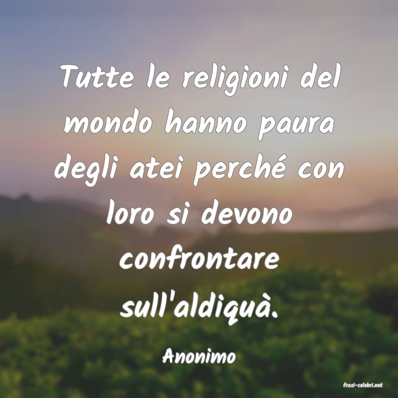 frasi di Anonimo