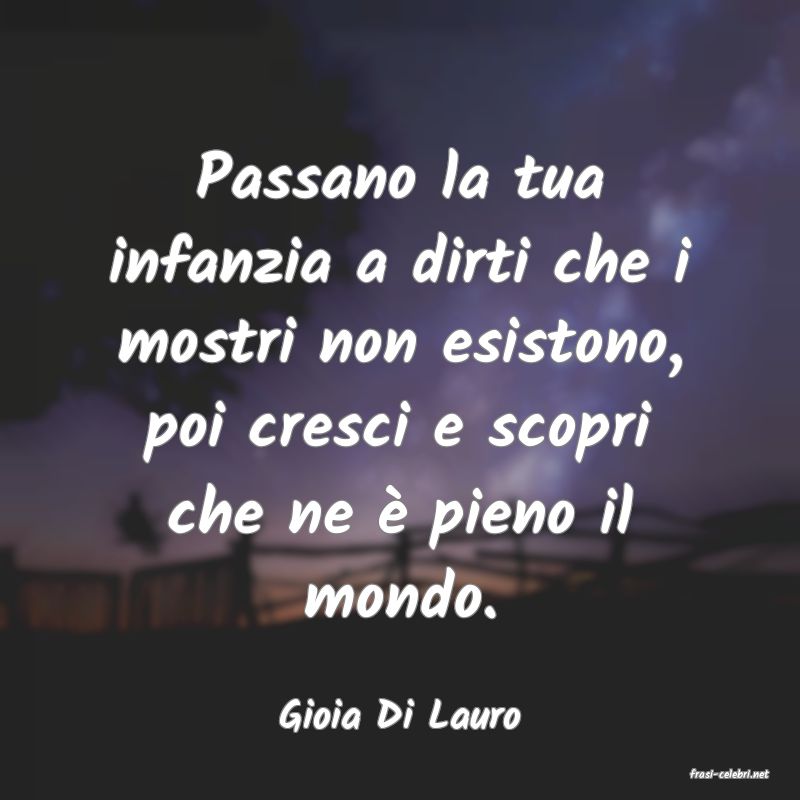 frasi di Gioia Di Lauro