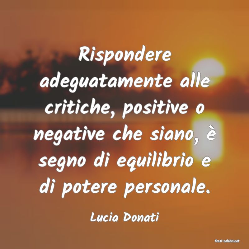 frasi di  Lucia Donati
