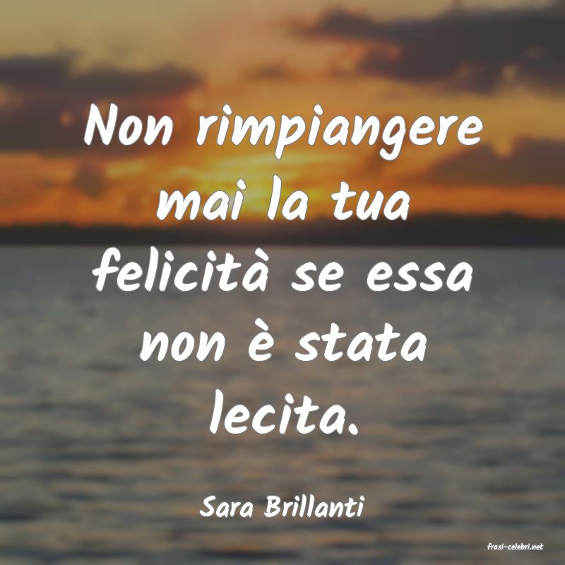 frasi di Sara Brillanti