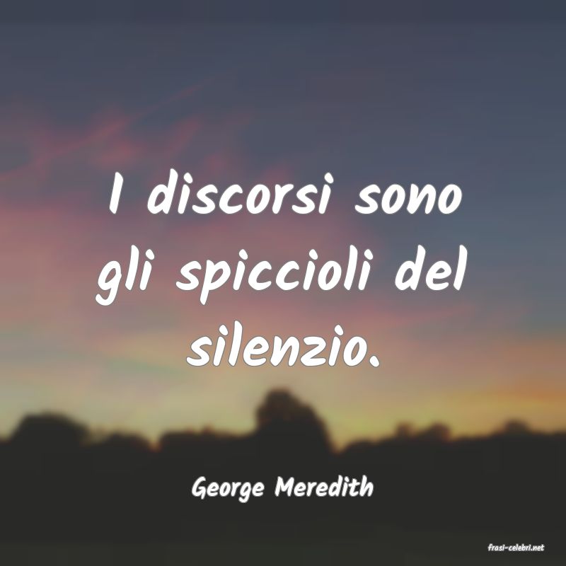frasi di  George Meredith
