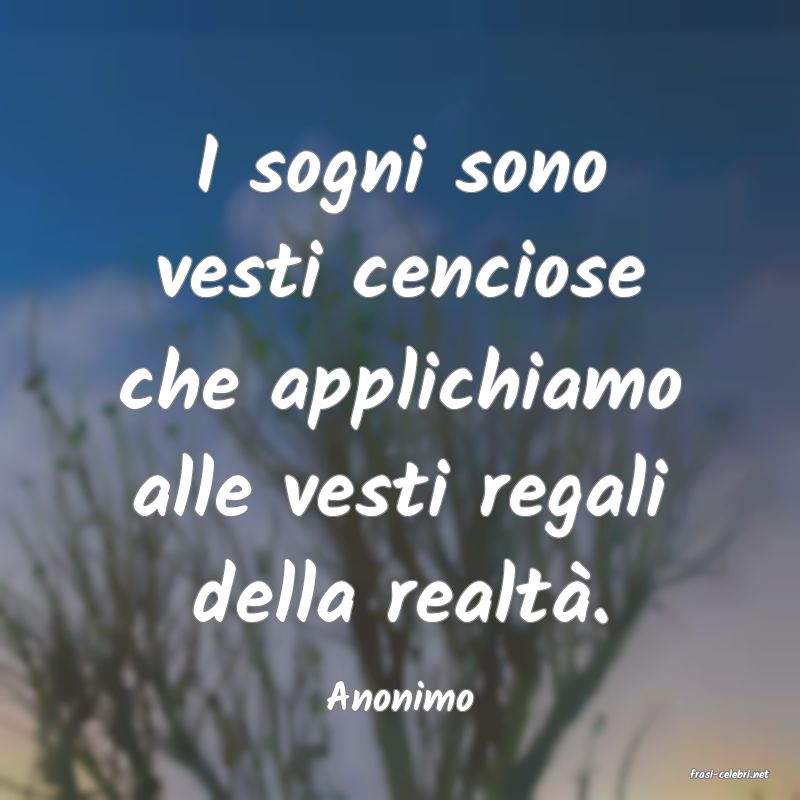 frasi di  Anonimo
