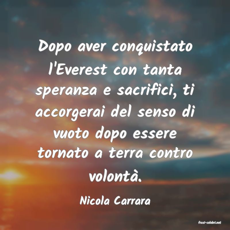 frasi di  Nicola Carrara
