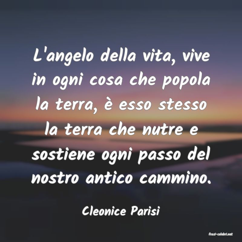 frasi di  Cleonice Parisi
