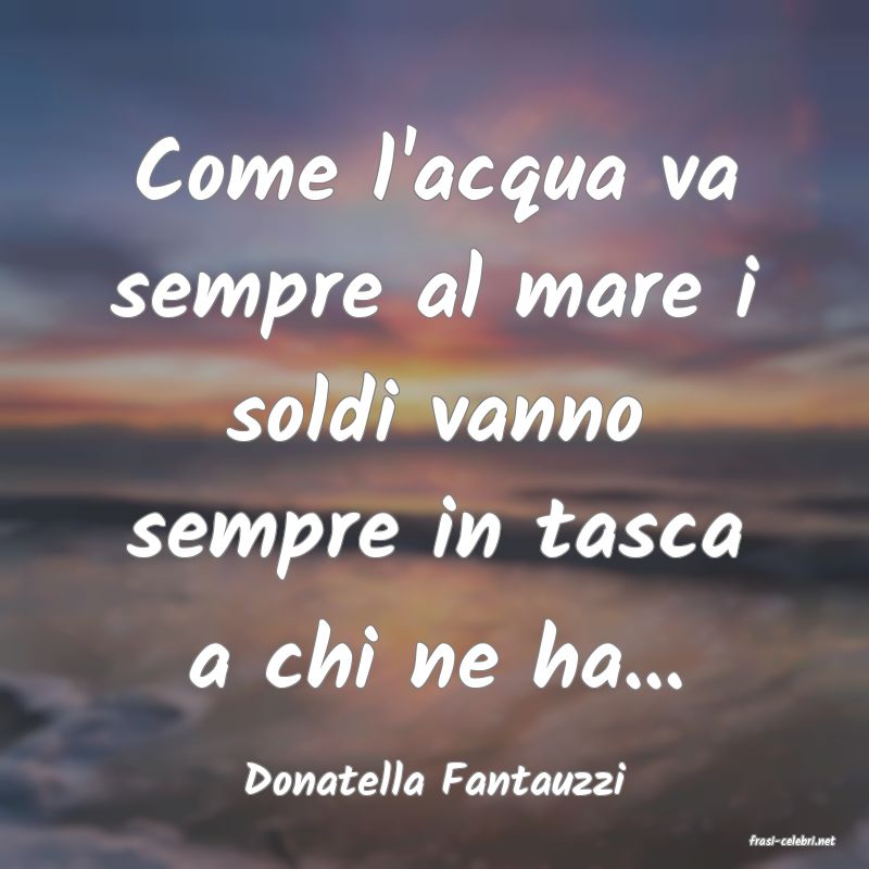 frasi di Donatella Fantauzzi